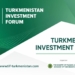Открыта регистрация на Инвестиционный форум Туркменистана 2025 (TIF 2025)