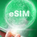 SIM или eSIM: почему абоненты выбирают электронные карты